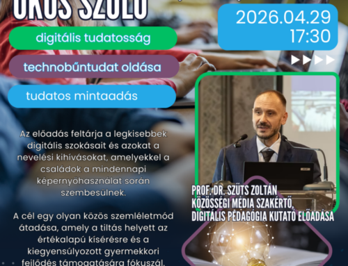 Okos eszköz, okos gyerek, okos szülő – Hogyan neveljünk a digitális világban?