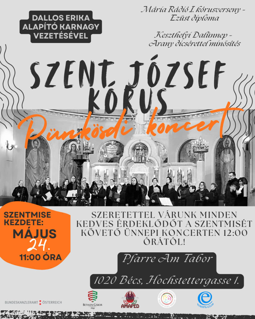 Ünnepi szentmise és egyházzenei koncert a Szent József Kórussal május 24-én a Pfarre Am Tabor templomban