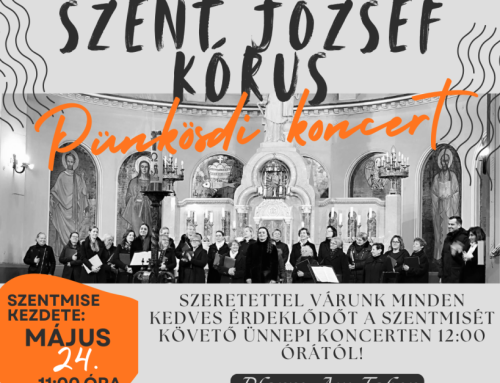 Ünnepi szentmise és egyházzenei koncert a Szent József Kórussal május 24-én a Pfarre Am Tabor templomban